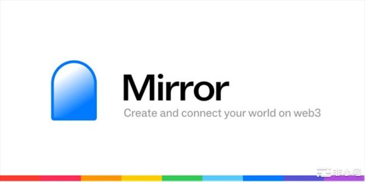 Mirror以去中心化社交平台为契机全面布局Web3赛道