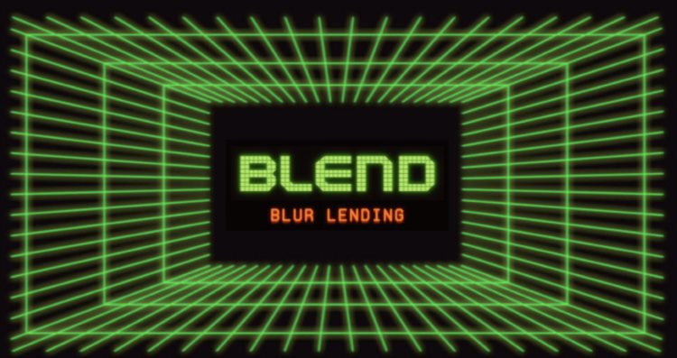 Blur推出Blend，将加速NFT金融化进程，还是大户收割散户的工具？